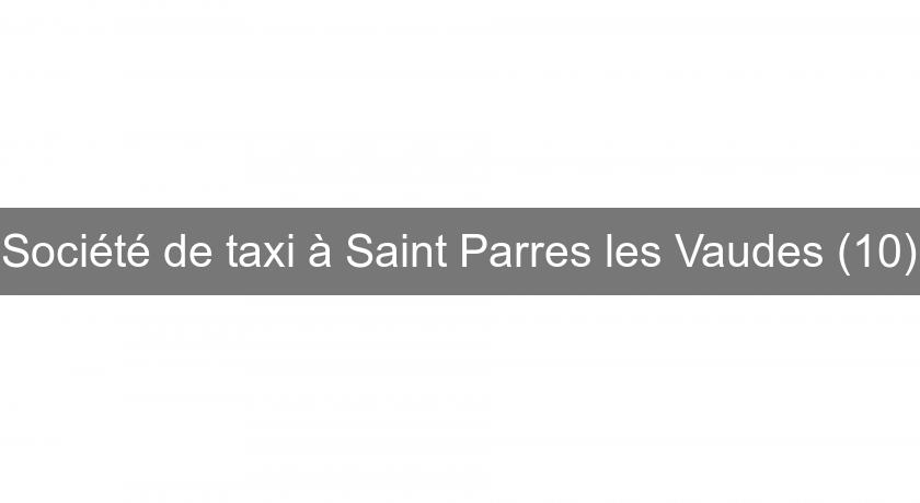 Société de taxi à Saint Parres les Vaudes (10)