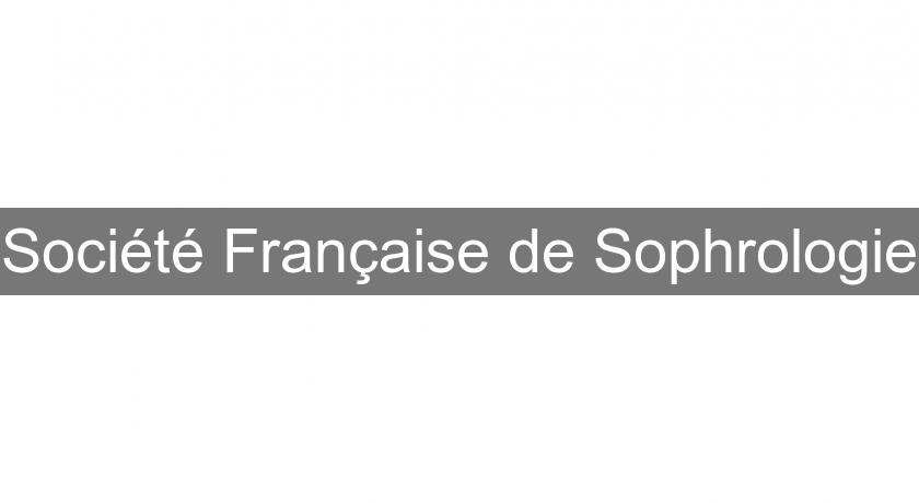 Société Française de Sophrologie Société Française de Sophrologie