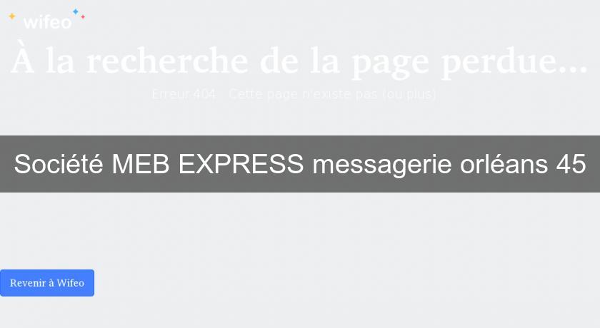 Société MEB EXPRESS messagerie orléans 45