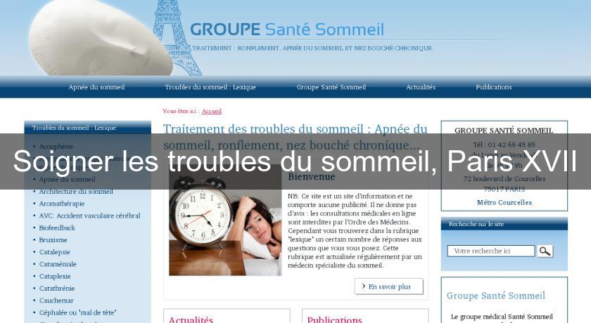 Soigner les troubles du sommeil, Paris XVII