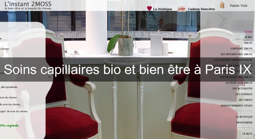 Soins capillaires bio et bien être à Paris IX Soins capillaires bio et bien être à Paris IX