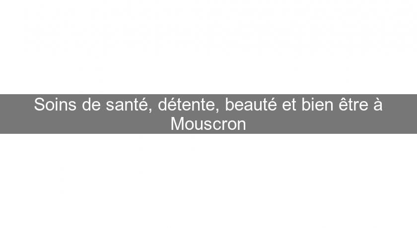 Soins de santé, détente, beauté et bien être à Mouscron Soins de santé, détente, beauté et bien être à Mouscron