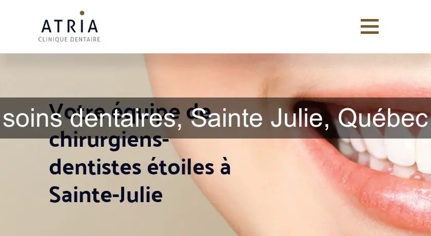 soins dentaires, Sainte Julie, Québec