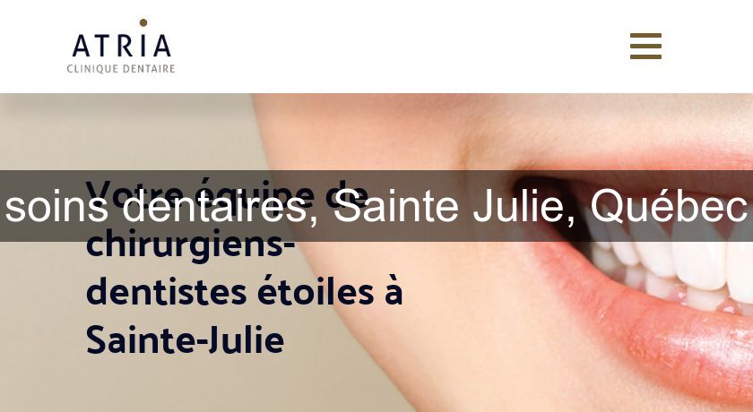 soins dentaires, Sainte Julie, Québec