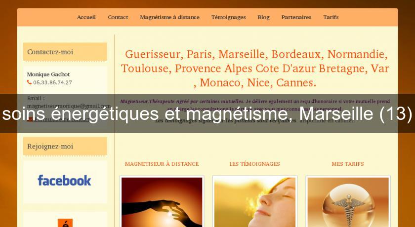 soins énergétiques et magnétisme, Marseille (13) soins énergétiques et magnétisme, Marseille (13)