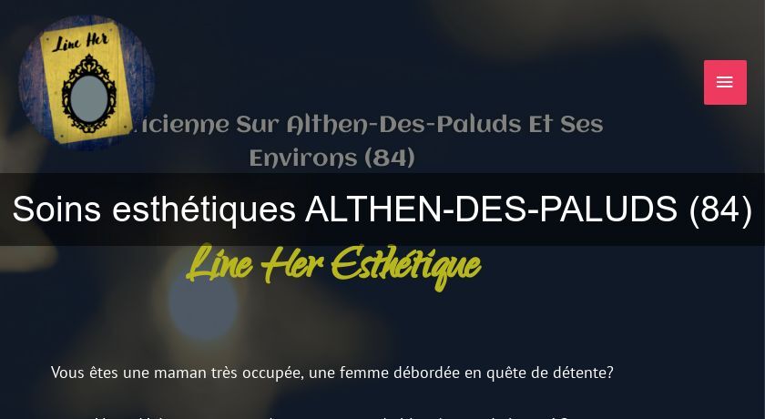 Soins esthétiques ALTHEN-DES-PALUDS (84)