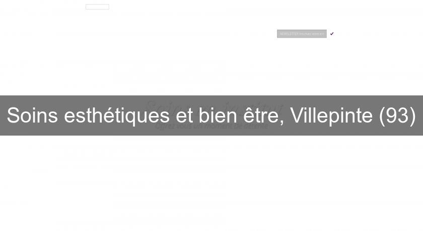 Soins esthétiques et bien être, Villepinte (93)