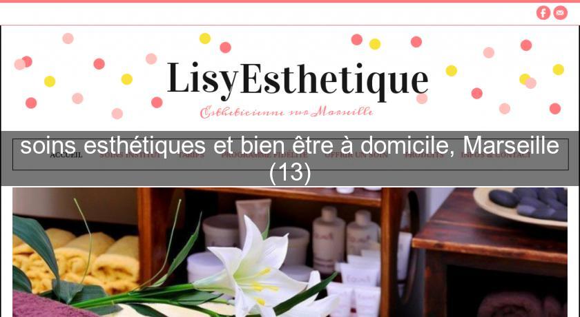 soins esthétiques et bien être à domicile, Marseille (13) soins esthétiques et bien être à domicile, Marseille (13)