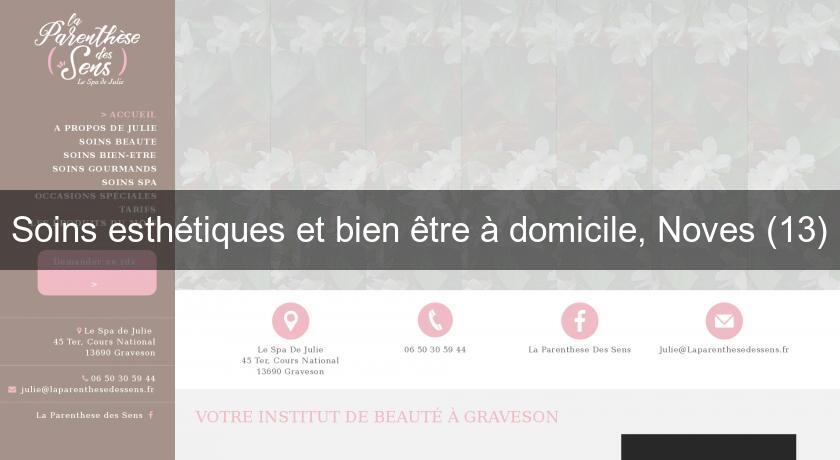Soins esthétiques et bien être à domicile, Noves (13) Soins esthétiques et bien être à domicile, Noves (13)