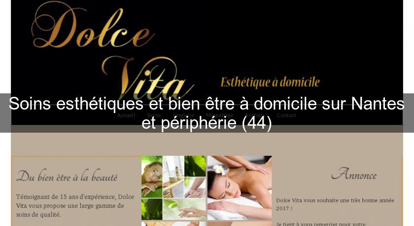 Soins esthétiques et bien être à domicile sur Nantes et périphérie (44) Soins esthétiques et bien être à domicile sur Nantes et périphérie (44)