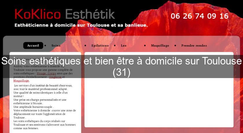 Soins esthétiques et bien être à domicile sur Toulouse (31) Soins esthétiques et bien être à domicile sur Toulouse (31)