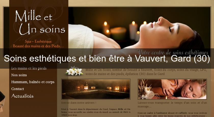 Soins esthétiques et bien être à Vauvert, Gard (30) Soins esthétiques et bien être à Vauvert, Gard (30)