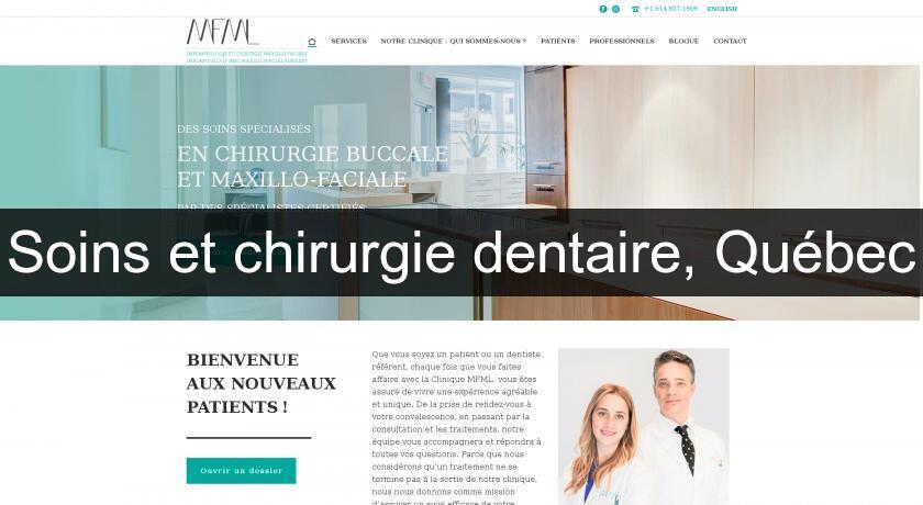 Soins et chirurgie dentaire, Québec