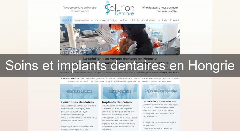 Soins et implants dentaires en Hongrie