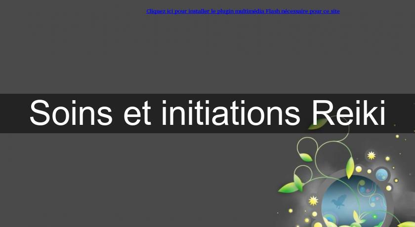 Soins et initiations Reiki Soins et initiations Reiki