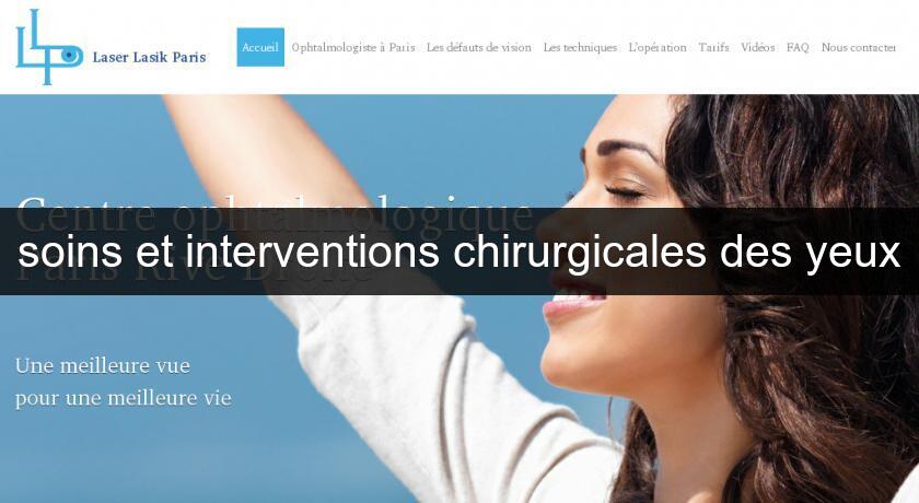 soins et interventions chirurgicales des yeux soins et interventions chirurgicales des yeux