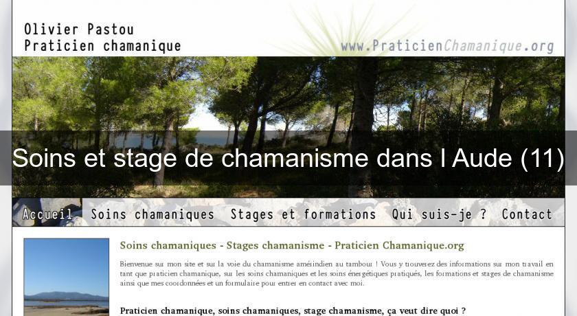 Soins et stage de chamanisme dans l'Aude (11) Soins et stage de chamanisme dans l'Aude (11)