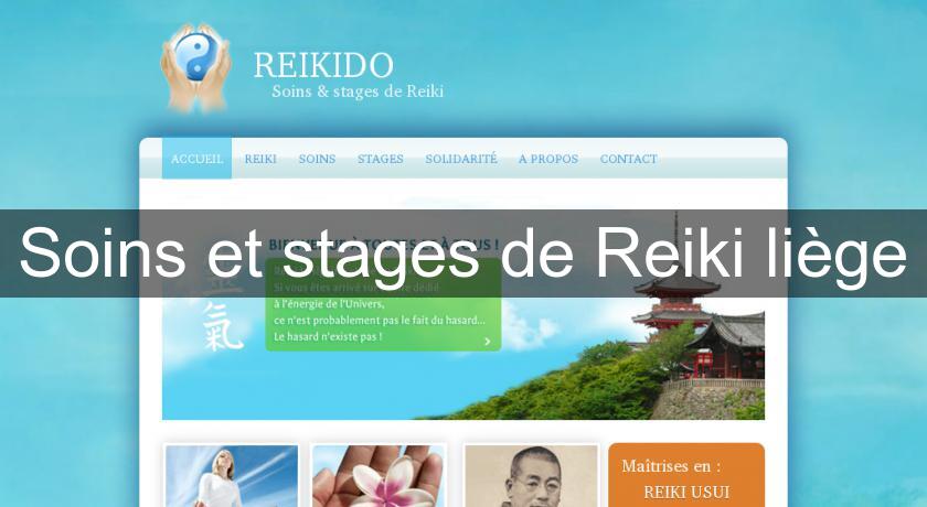 Soins et stages de Reiki liège Soins et stages de Reiki liège