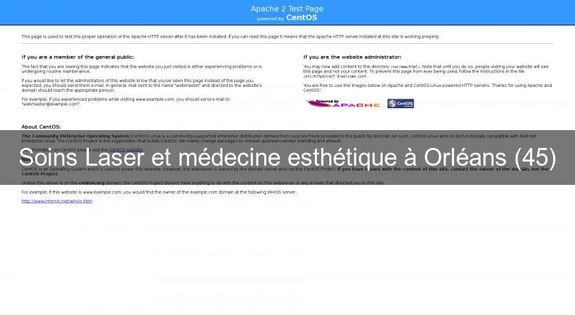 Soins Laser et médecine esthétique à Orléans (45) Soins Laser et médecine esthétique à Orléans (45)