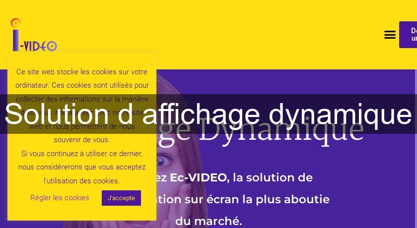 Solution d'affichage dynamique