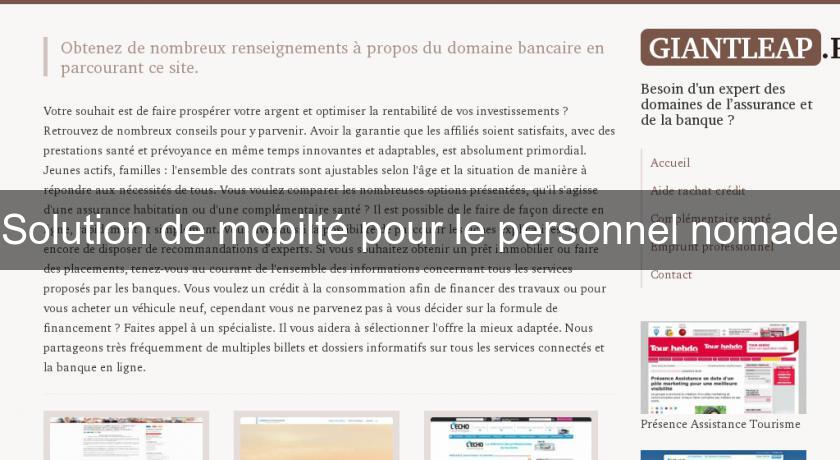 Solution de mobilté pour le personnel nomade Solution de mobilté pour le personnel nomade