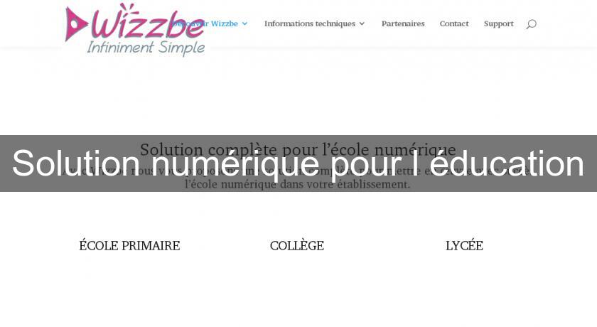 Solution numérique pour l'éducation Solution numérique pour l'éducation