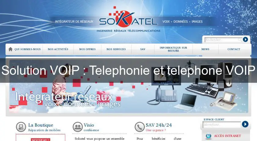 Solution VOIP : Telephonie et telephone VOIP