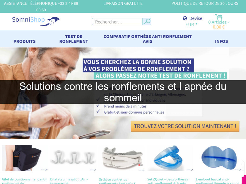 Solutions contre les ronflements et l'apnée du sommeil Solutions contre les ronflements et l'apnée du sommeil