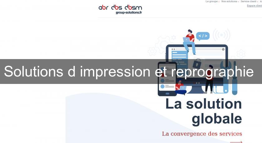 Solutions d'impression et reprographie 