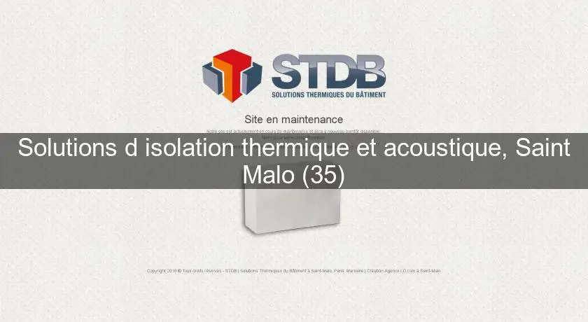 Solutions d'isolation thermique et acoustique, Saint Malo (35)