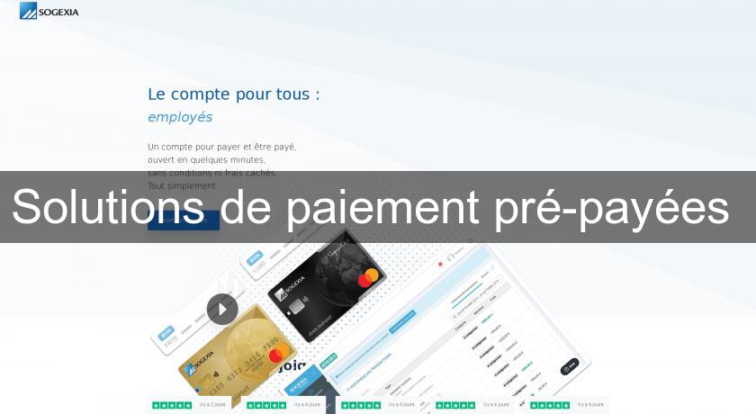 Solutions de paiement pré-payées Solutions de paiement pré-payées