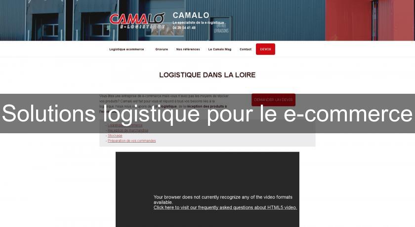Solutions logistique pour le e-commerce Solutions logistique pour le e-commerce