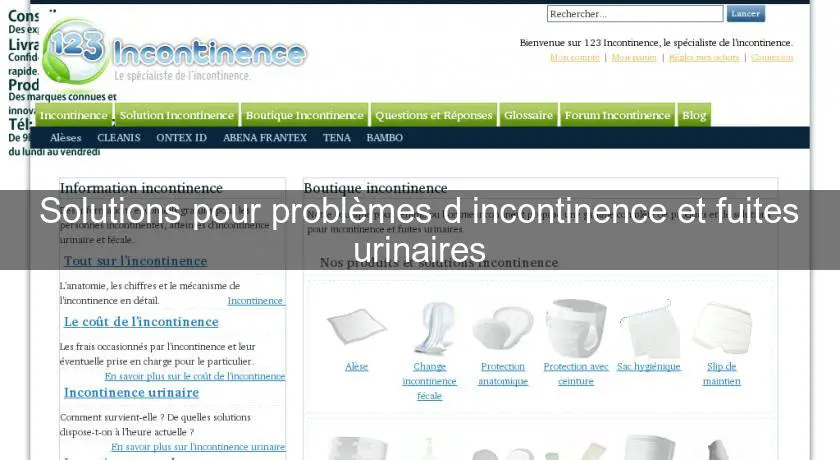 Solutions pour problèmes d'incontinence et fuites urinaires