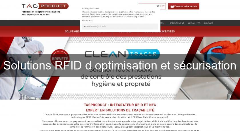 Solutions RFID d'optimisation et sécurisation Solutions RFID d'optimisation et sécurisation