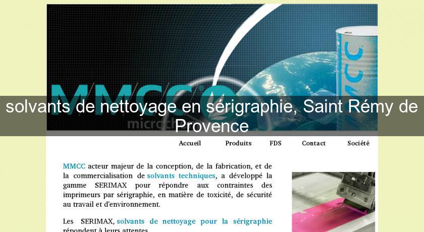 solvants de nettoyage en sérigraphie, Saint Rémy de Provence