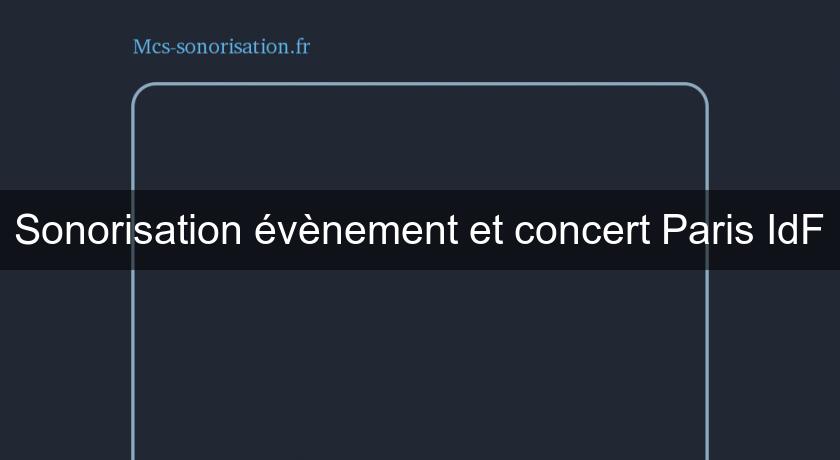 Sonorisation évènement et concert Paris IdF