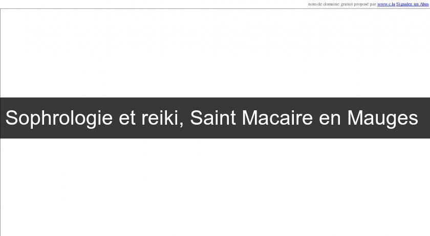 Sophrologie et reiki, Saint Macaire en Mauges Sophrologie et reiki, Saint Macaire en Mauges