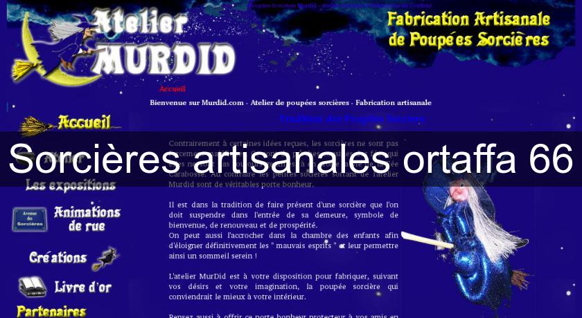 Sorcières artisanales ortaffa 66 Sorcières artisanales ortaffa 66