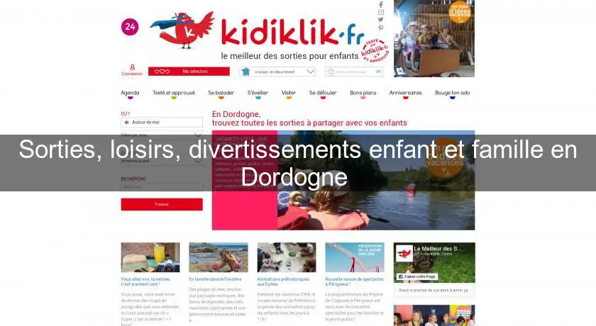 Sorties, loisirs, divertissements enfant et famille en Dordogne 