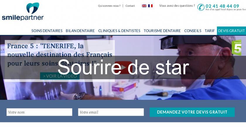 Sourire de star Sourire de star