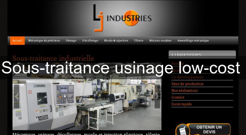 Sous-traitance usinage low-cost Sous-traitance usinage low-cost