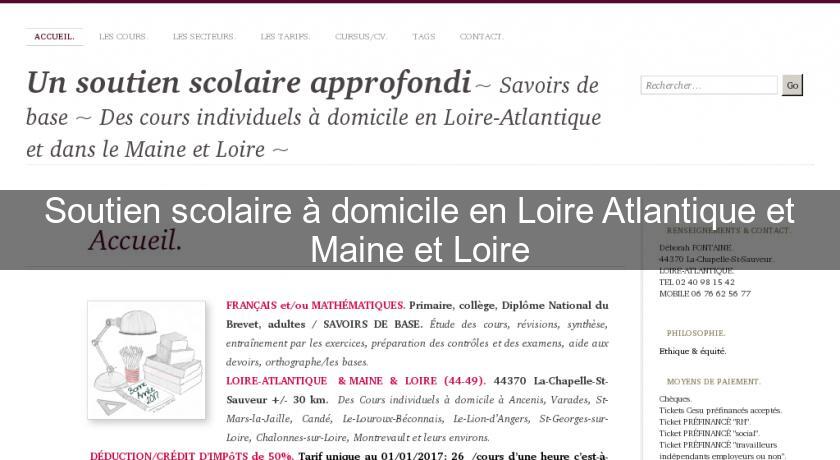 Soutien scolaire à domicile en Loire Atlantique et Maine et Loire Soutien scolaire à domicile en Loire Atlantique et Maine et Loire