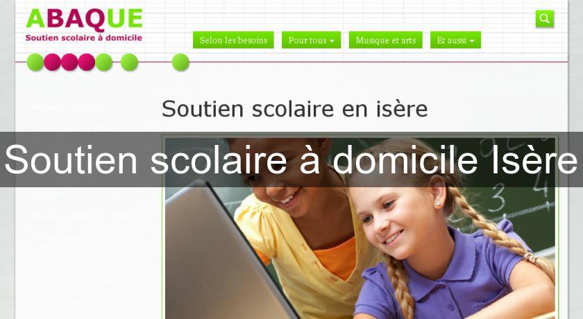 Soutien scolaire à domicile Isère Soutien scolaire à domicile Isère