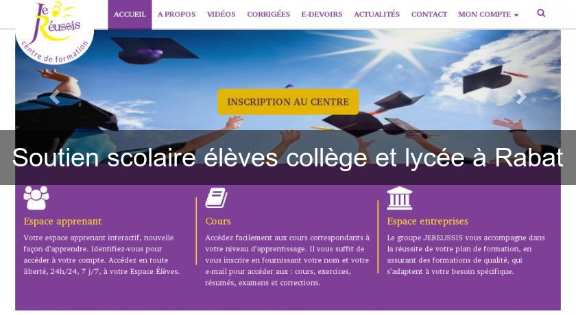 Soutien scolaire élèves collège et lycée à Rabat