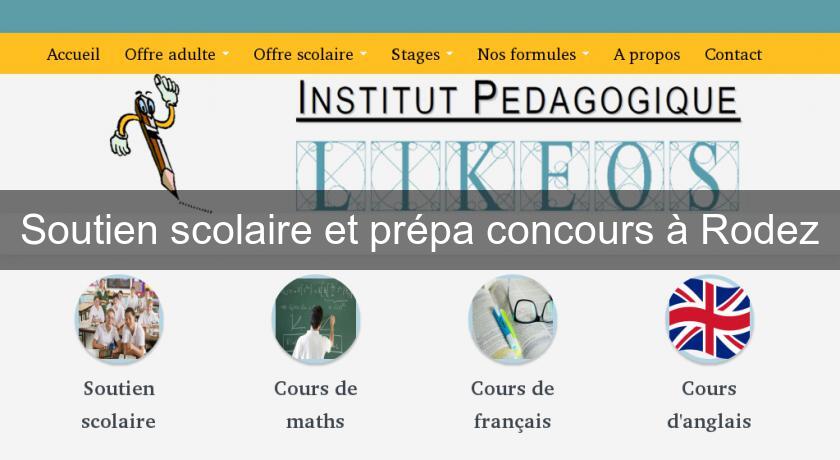 Soutien scolaire et prépa concours à Rodez Soutien scolaire et prépa concours à Rodez