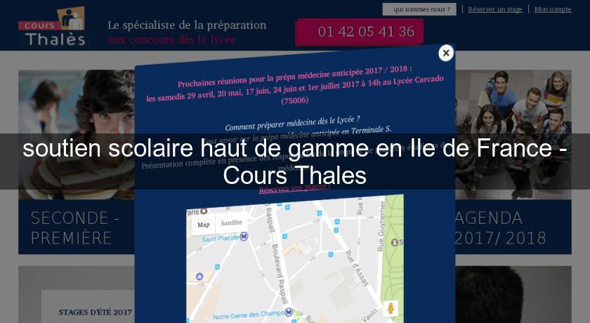 soutien scolaire haut de gamme en Ile de France - Cours Thales soutien scolaire haut de gamme en Ile de France - Cours Thales