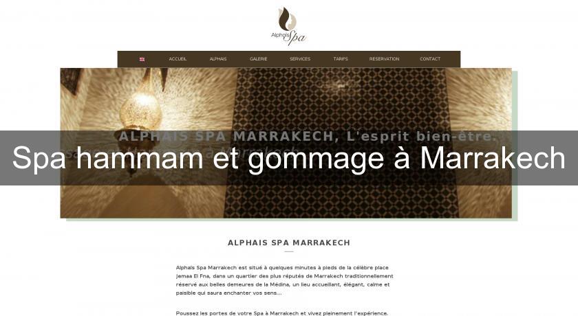 Spa hammam et gommage à Marrakech