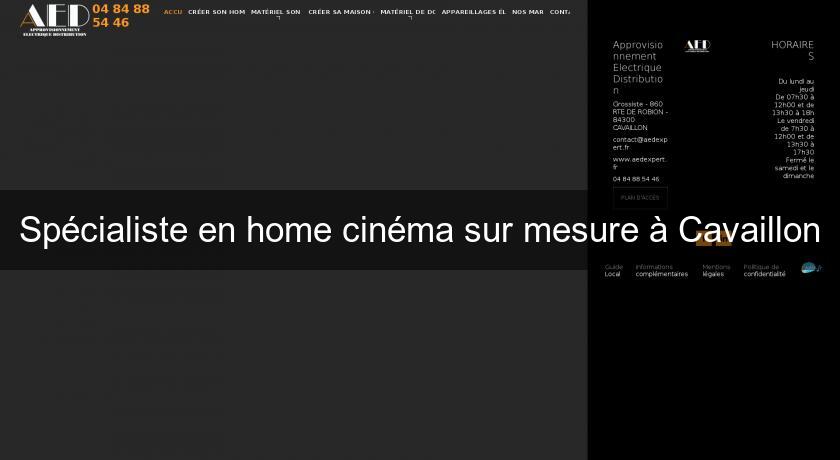 Spécialiste en home cinéma sur mesure à Cavaillon