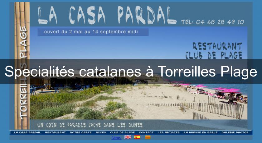 Specialités catalanes à Torreilles Plage Specialités catalanes à Torreilles Plage