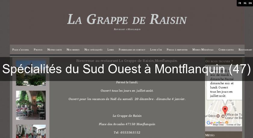 Spécialités du Sud Ouest à Montflanquin (47) Spécialités du Sud Ouest à Montflanquin (47)